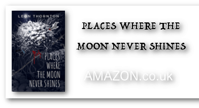 Places Where The Moon Never Shines